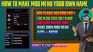 HOW TO MAKE FREE FIRE  PART 2 AIMKILL MOD MENU | FREE FIRE MOD MENU KAISE BANAYE ANKIT LIVE SRC LEAK