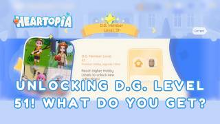 I FINALLY Unlocked D.G. Level 51! 🎟️ - Premium Hobby Upgrade Ticket Guide in Heartopia
