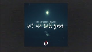 ARS x D'MOOZE X RAMEXX - Let Me Tell Yaa. (Official Video Lyric)