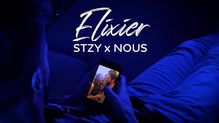 STZY x NOUS | Elixier | Official Music Video | Prod. by Mantra &amp; visionaryjeremy