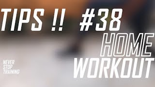 HOME WORKOUT TIPS #38 ll Never stop training ll Gym Body Mechanics, Qatar