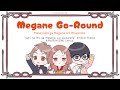 [KAN/ROM/ENG] Megane Go-Round | &quot;The Girl I Like Forgot Her Glasses&quot; Ending Theme Lyrics