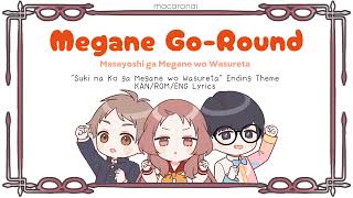 [KAN/ROM/ENG] Megane Go-Round | \