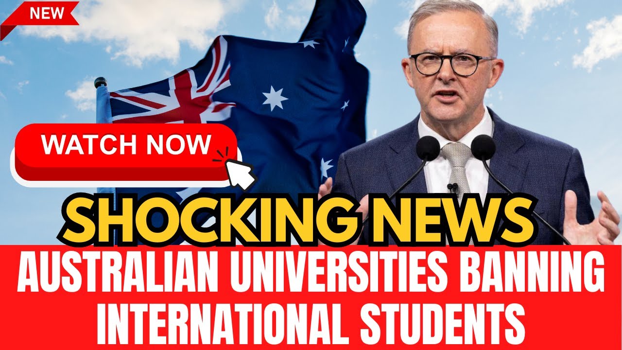 Shocking News: Australian Universities Ban International Students from Studying in Australia 2023