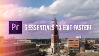 5 Essentials On How To Edit Faster In Adobe Premiere Pro Cc Workflows, Shortcuts, Tips & Tricks