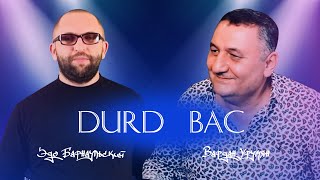 Vardan Urumyan ft. Edo Barnaulskiy - Durd bac | Official Video