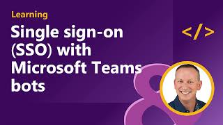 Single sign-on (SSO) with Microsoft Teams bots