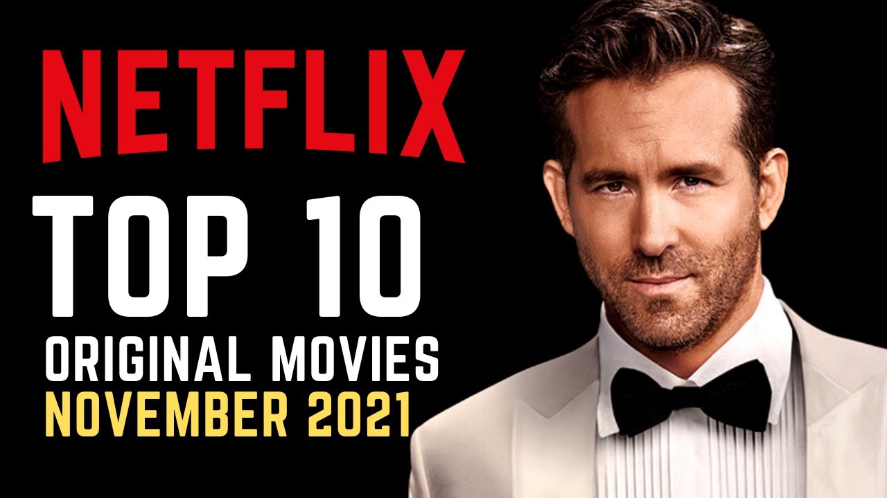 TOP 10 Best Netflix Movies November 2021 | Watch Now on Netflix!