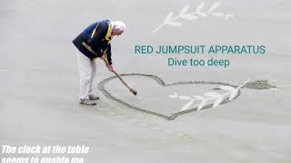 The red jumpsuit apparatus(R.J.S.A) - Dive too deep
