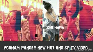 poonam pandey hot cleavage video latest