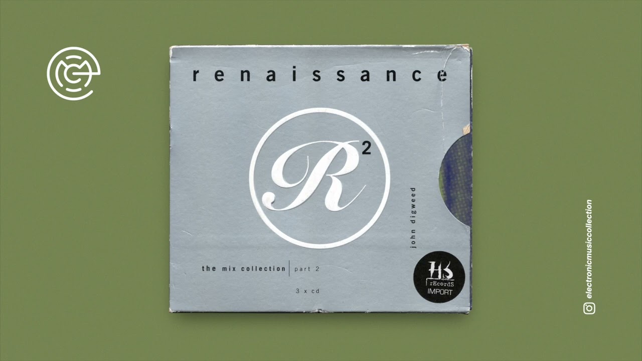 John Digweed - Renaissance - The Mix Collection | Part 2 (CD2