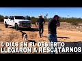 4 Dias Cruzando La Frontera BUSCANDO AGUA día 4