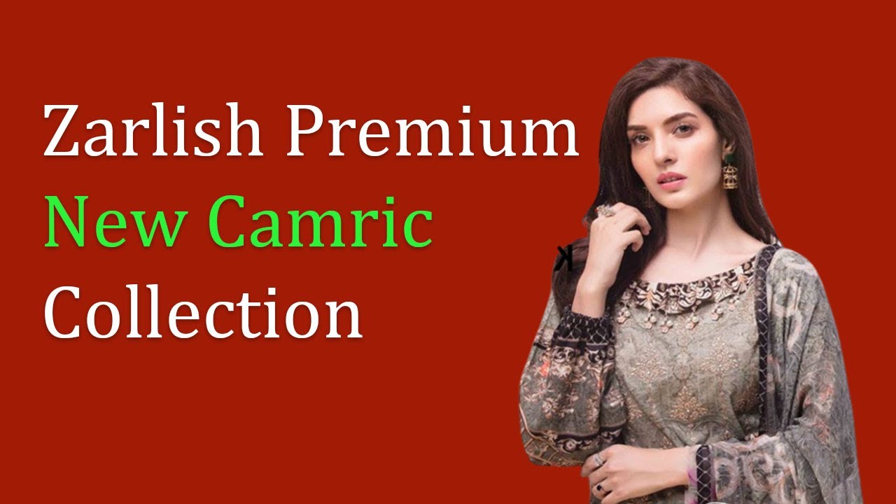 Zarlish Premium Cambric New Collection | fashionista 2022