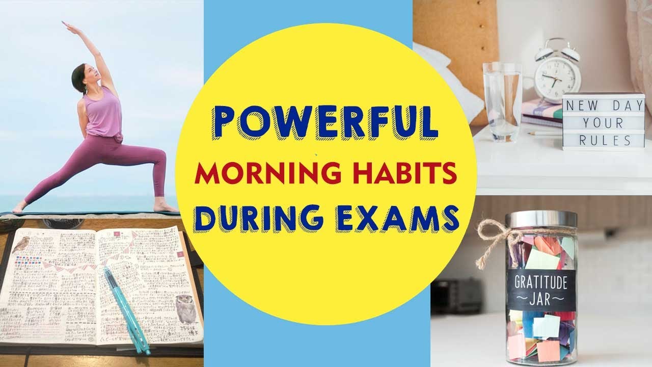 POWERFUL MORNING HABITS DURING EXAMS| #powerfulminihabits #examhacks ...