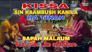 KISSA SIN KAHAPAH ATAWA KAAMBUSH KANILA UWEH NILA HA PAGGABBANGAN.