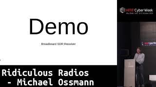 #HITBCyberWeek D3T2 - Ridiculous Radios - Michael Ossmann