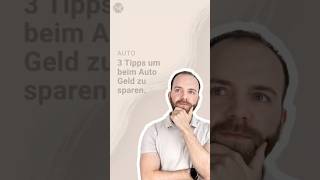 3 Tipps und du sparst dein Geld für dein Auto! #car #money