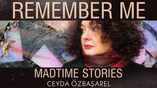 Ceyda Özbaşarel - Remember Me  Resimi