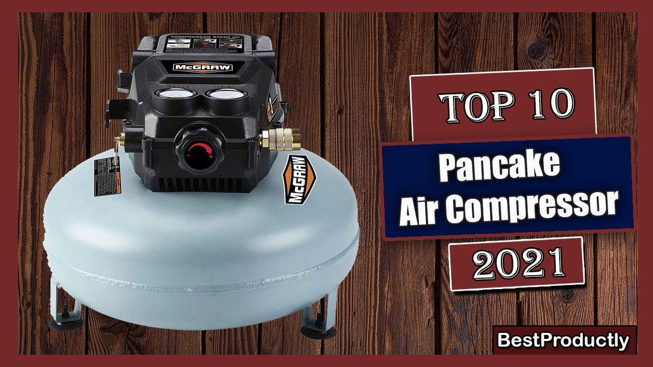 ✅ 10 Best Pancake Air Compressor in 2021: best air compressor