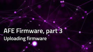 AFE Firmware: Uploading firmware
