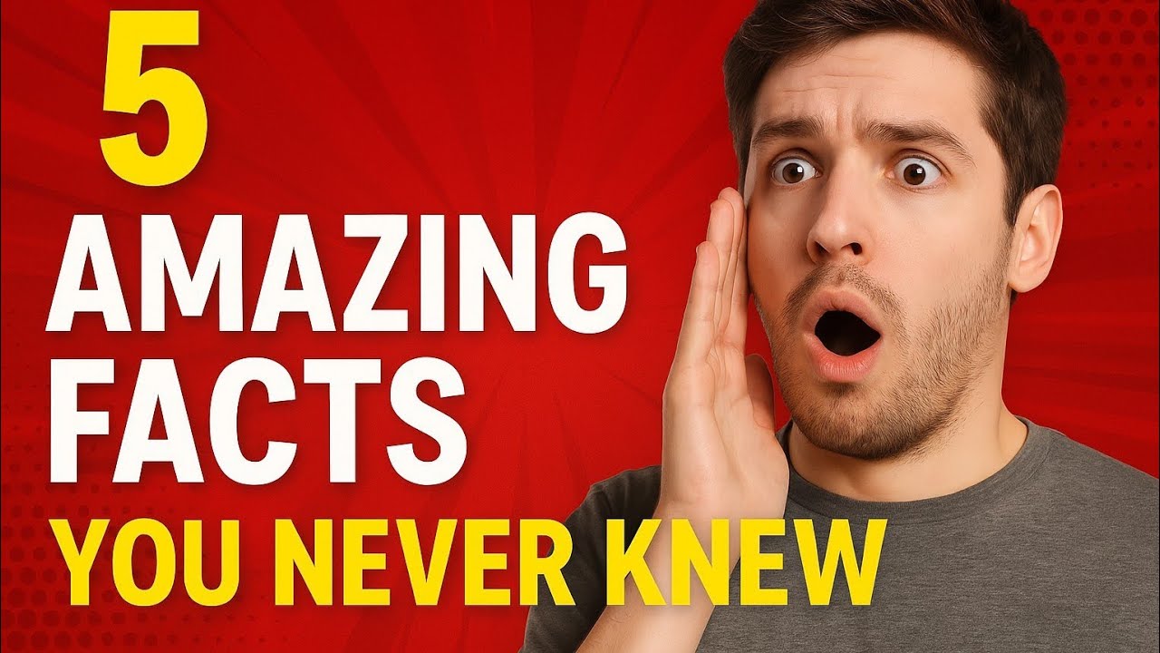 5 AMAZING Facts You Never Knew YouTube