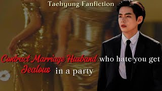 Full When your Contract Husband's get Jealous and later.... I bts ff | taehyung ff | v ff | tae ff | News