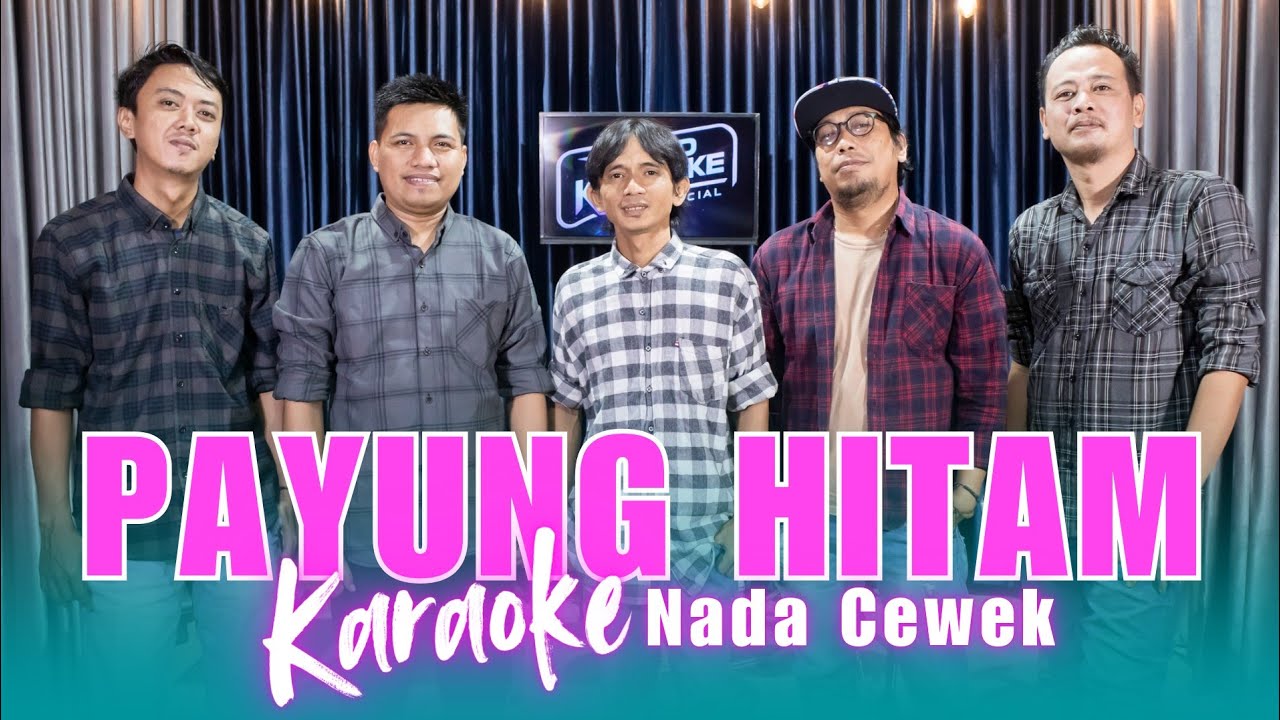 KARAOKE PAYUNG HITAM - NADA CEWEK