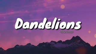 Ruth B - Dandelions Lyrics| MIXMUSIC•