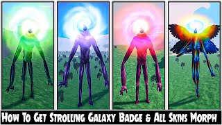 How To Get Strolling Galaxy Badge All Skins Morph In Tiny Universe Roleplay New Update Roblox
