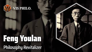 Feng Youlan: Rediscovering Chinese Philosophy|Philosopher Biography