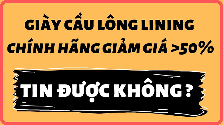 Giá giày lining chính hãng khoang bao nhiêu tiền năm 2024