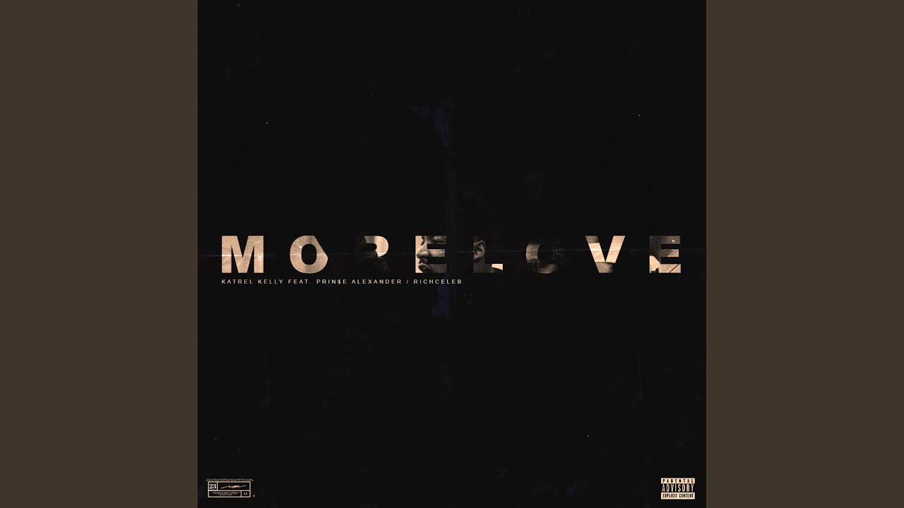 more-love-feat-prine-alexander-richceleb