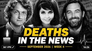 Who Died This Week September 2026 Celebrity Deaths & More