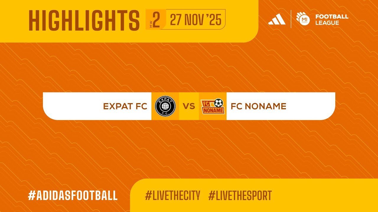 LEAGUE PHASE | EXPAT FC vs FC NONAME