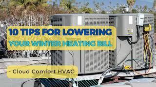 10 Tips for Lowering Your Winter Heating Bill