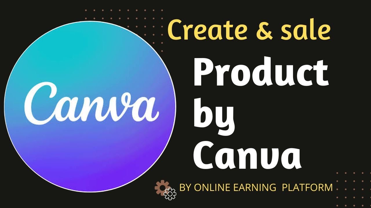 How to make money with canva | Create and sale product by canva | canva fiverr | Online Earning