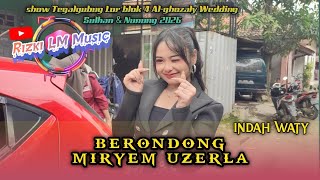 BERONDONG ‼️VOC. INDAH WATY MIRYEM UZERLA ‼️SHOW TEGALGUBUG LOR WEDDING SULHAN \u0026 NUNUNG  2026