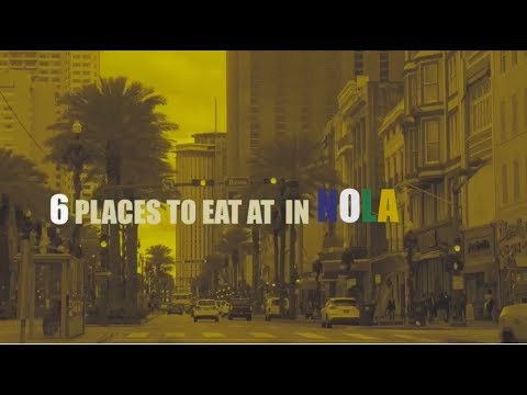 6 PLACES TO EAT AT IN NOLA - YouTube