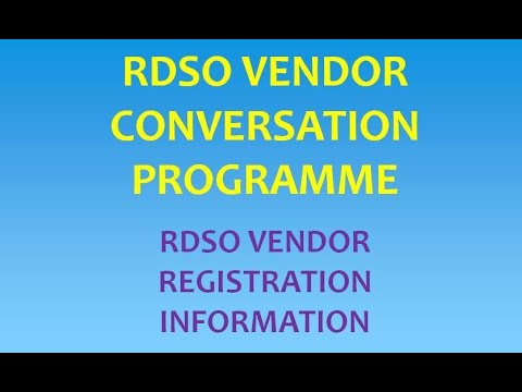 RDSO Vendor Conversation Program, RDSO Vendor Registration, RSDO, Indian Railways, Vendors