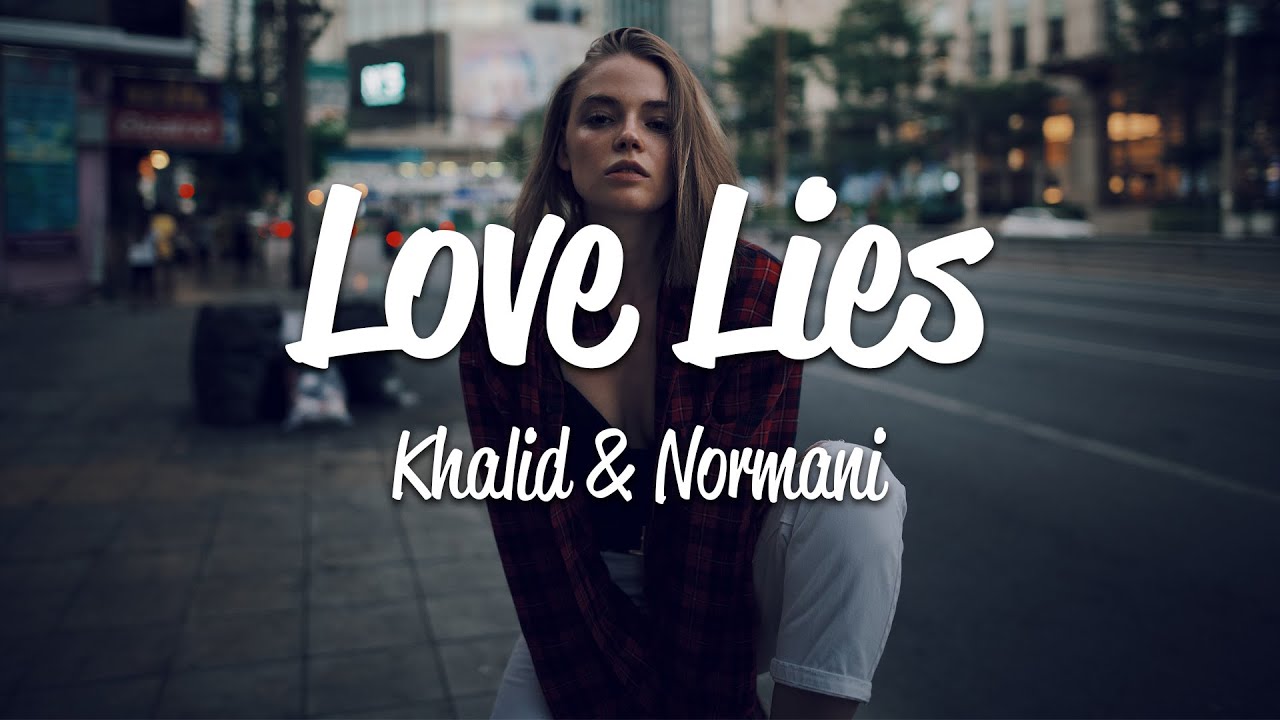 Khalid & Normani - Love Lies (Lyrics) - YouTube