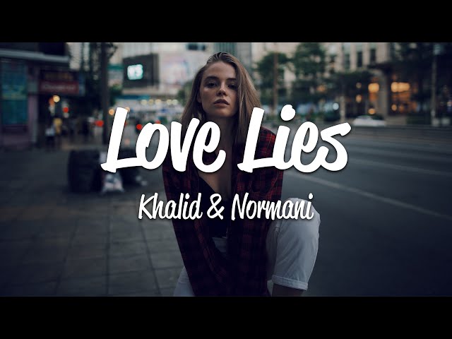 Khalid & Normani - Love Lies (Lyrics) - YouTube