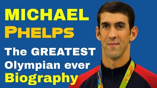 Michael Phelps: The Greatest Olympian Ever | Full Biography in English