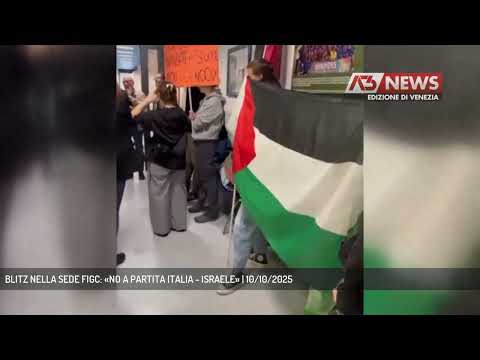 BLITZ NELLA SEDE FIGC: «NO A PARTITA ITALIA - ISRAELE» | 10/10/2025