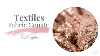 Fabric Construction- Learning the types of Fabric