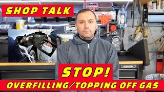 SHOP TALK: WHAT HAPPENS WHEN YOU GO OVER TOPPING OFF GAS IN YOUR VEHICLE & WHY YOU SHOULDN'T DO IT! Net Worth