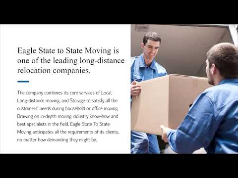 Eagle State To State Moving Company   Out Of State Movers