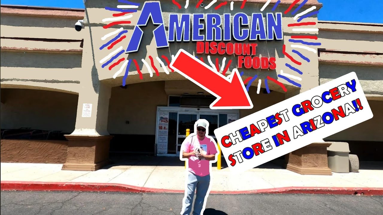 The Most BudgetFriendly Grocery Store In Arizona!!(AMERICAN DISCOUNT