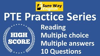 PTE Multiple Choice Multiple Answers Practice Questions with Answers - High Scoring PTE Practice