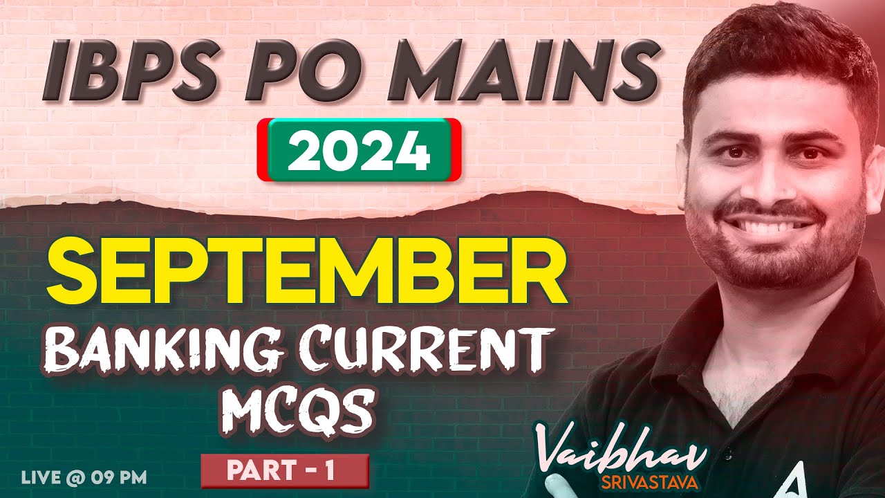 IBPS PO Mains 2024 | GA September Banking Current MCQs #1 | By Vaibhav ...
