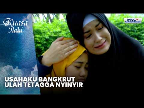 Usahaku Bangkrut Ulah Tetagga Nyinyir | ADA JARUM DALAM KAKIKU | KUASA ILAHI